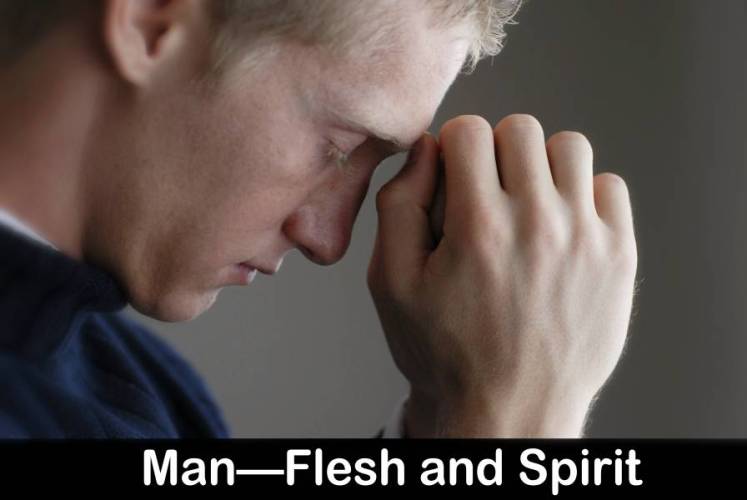 Man, Flesh and Spirit